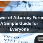 Power of Attorney Form: A Simple Guide for Everyone