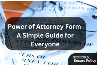 Power of Attorney Form: A Simple Guide for Everyone