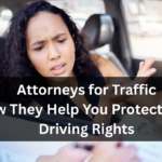 Attorneys for Traffic: How They Protect Your Driving Rights